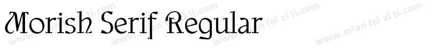 Morish Serif Regular字体转换